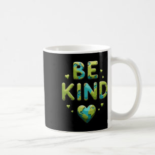 Mug Be Nice Be Kind Planet Jour des terres World Kindn