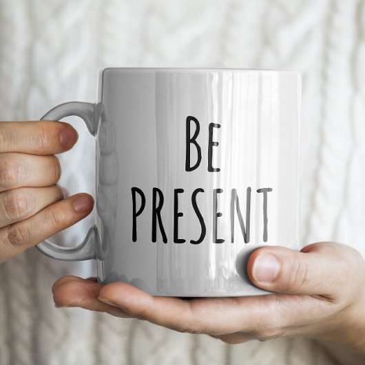 Mug "Be Present" Simple Moderne Agritourisme