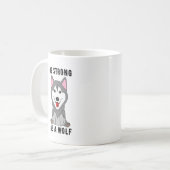 Mug Be Strong As A Wolf (Devant gauche)
