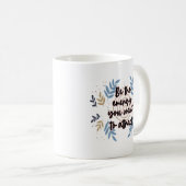 Mug Be The Energy You Want To Attract (Devant droit)