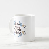 Mug Be The Energy You Want To Attract (Devant gauche)