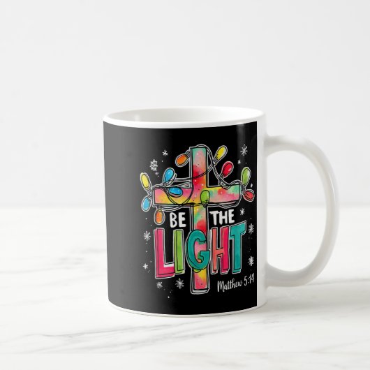 Mug Be The Light Christmas Matthew 5_14 Faith Christia (Droite)