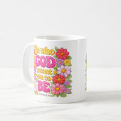 Mug Be Who God Meant You to Be Floral Quote (Devant gauche)