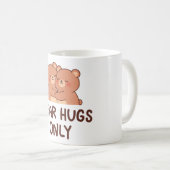 Mug Bear Hugs Only (Devant droit)