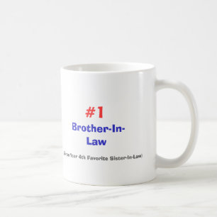 Mug Beau-frère, (de votre 4ème soeur préférée…