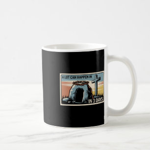 Mug Beaucoup de choses peuvent arriver en 3 jours Pâqu