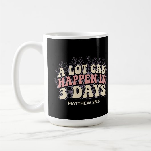 Mug Beaucoup de choses peuvent se passer en 3 jours Ch (Gauche)