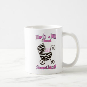 Mug "Beaucoup d'ttapotage pour quelque chose!" Que les