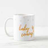 Mug bébé arrive (Gauche)