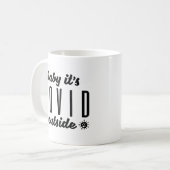 Mug Bébé c'est Covid dehors (Devant gauche)