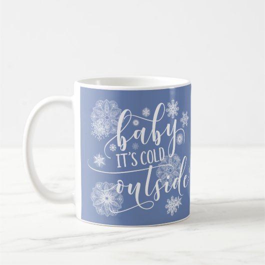 Mug Bébé c'est froid dehors Noël (Gauche)