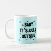 Mug Bébé c'est les marchandises froides d'extérieur (Gauche)