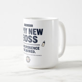 Mug Bébé Drôle Petit Nouveau Patron Aucune Expérience  (Devant droit)