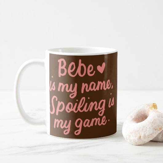 Mug Bebe est mon nom Funny Bebe Cadeaux graphiques pou (Avec donut)