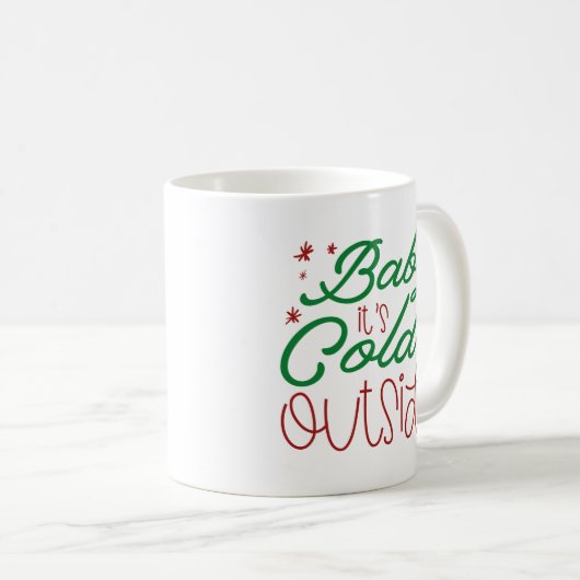 Mug Bébé Il fait froid dehors (Devant droit)