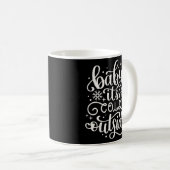 Mug Bébé Il fait froid dehors (Devant droit)