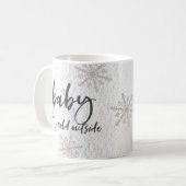 Mug Bébé Il fait froid dehors Flocon de neige (Devant gauche)