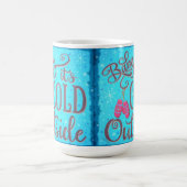 Mug Bébé, il fait froid Vacances en dehors (Centre)