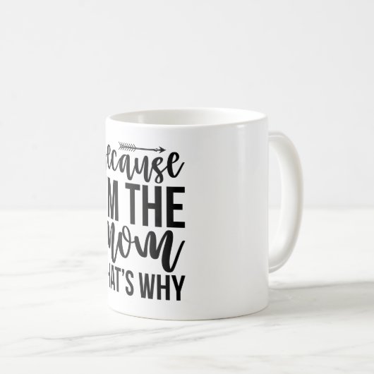 Mug Because I'm (Devant droit)