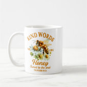 Mug Bee Kind Kindness Motivational Kind Words Are Like (Gauche)
