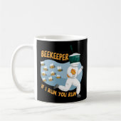 Mug Beekeeper Si Je Cours, Vous Exécutez (Gauche)