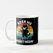 Mug Beer Me Right Meow Funny Cat Drinking Humor  (Gauche)