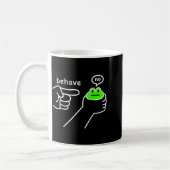 Mug Behave No Funny Frog Meme Humor  (Gauche)