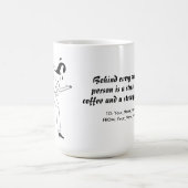 Mug Behind every successful person is a strong cup (Centre)