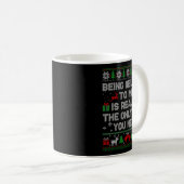 Mug Being Related To Me Funny Ugly Christmas Sweaters  (Devant droit)
