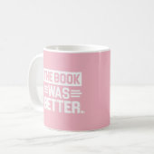 Mug Bel intoxiqué rose de lecture - le livre était (Devant gauche)