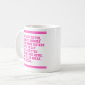 Mug Beleive Me Series - Meilleure soeur (Devant gauche)