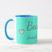 Mug Belle à l'intérieur et à l'extérieur Citation mign (Gauche)