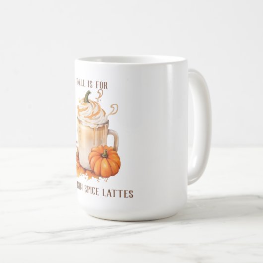 Mug Belle chute est pour les lattes d'épices citrouill (Devant droit)