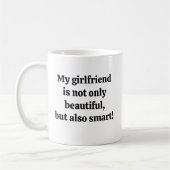 Mug Belle et intelligente petite amie (Gauche)