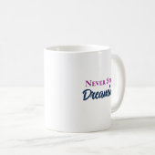 Mug Belle Femme Ethérée N'Arrête Jamais De Rêver (Devant droit)