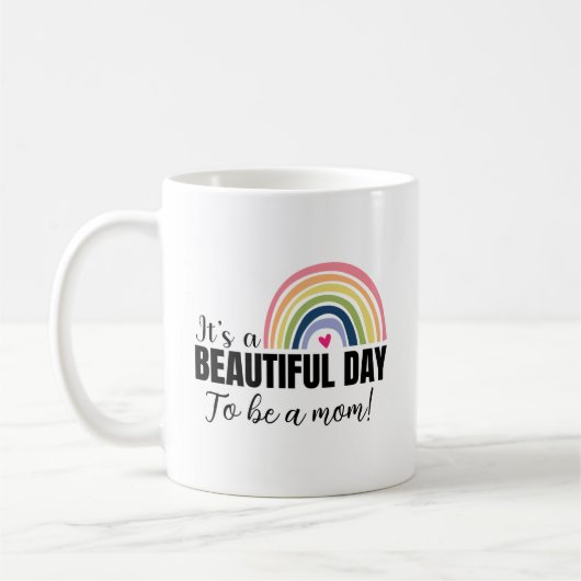 Mug Belle journée pour être une maman Arc-en-ciel fête (Gauche)