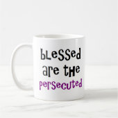 Mug bénis sont les persécutés (Gauche)