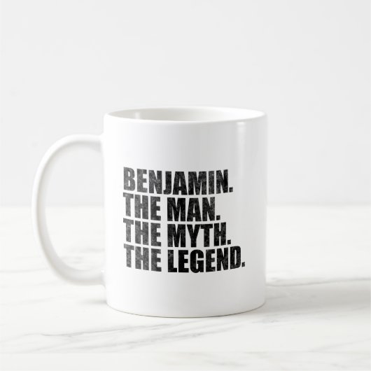 Mug Benjamin name,Benjamin The Man The Myth The Legend (Gauche)
