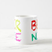 MUG "BERNIE" (DANS DES LETTRES D'ARC-EN-CIEL) (Centre)