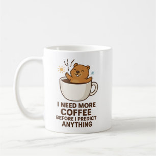 Mug Besoin de café avant de prédire quoi que ce soit J