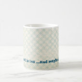 Mug Besoin de thé et peut-être d'un scone (Centre)