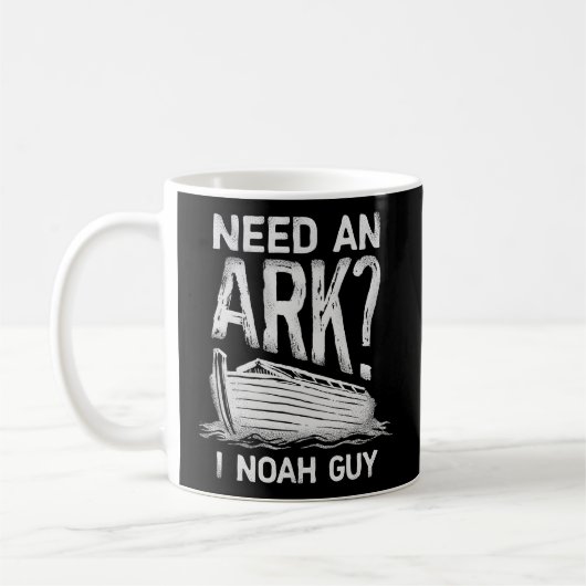 Mug Besoin d'un Ark I Noah Guy Christian Pun Humour (Gauche)