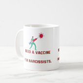 Mug Besoin d'un vaccin pour Narcissist - Covert Narcis (Devant gauche)