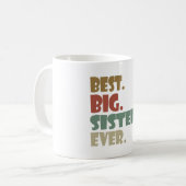 Mug Best Big Sister Ever Older Sibling for Girls (Devant gauche)