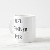 Mug Best Caregiver Ever – Caregiver Appreciation Day (Devant gauche)