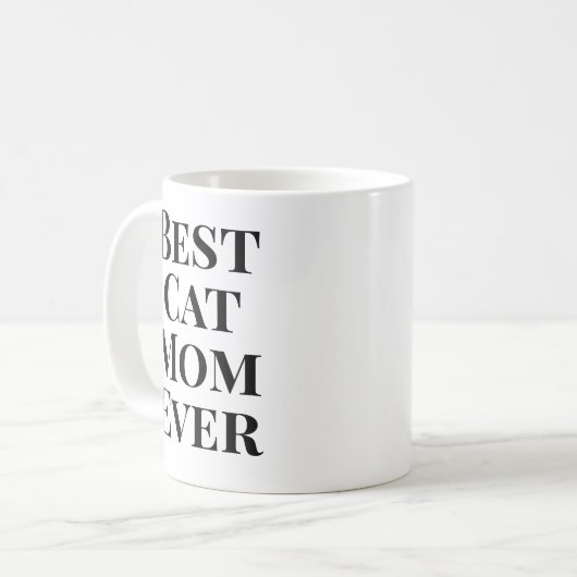 Mug Best Cat Mom Ever Text‑Only Cat (Devant gauche)