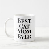 Mug Best Cat Mom Ever Text‑Only Cat (Gauche)