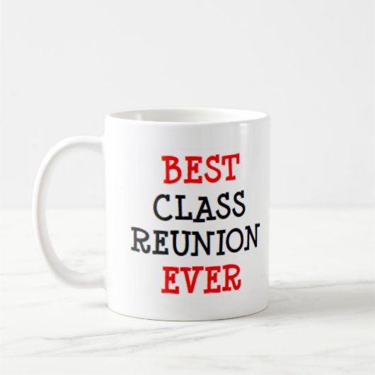 Mug best class reunion ever (Gauche)