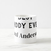 Mug Best Daddy ever name bold letter father's day text (Centre)