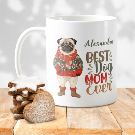 Mug Best Dog Mom Ever Watercolor Carlin Ajouter votre 